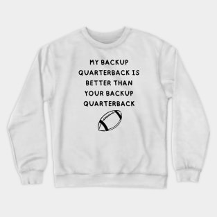 Backup QB Crewneck Sweatshirt